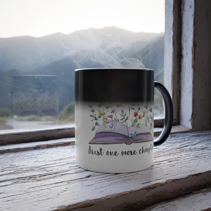 Colour Morphing Mug, 11oz -"Just One More Chapter"