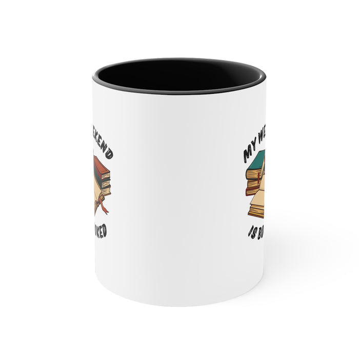 Accent Coffee Mug, 11oz - Literary Escape: "MY WEEKEND IS BOOKED"