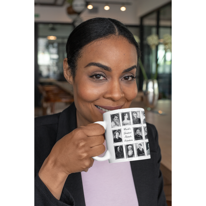 Ceramic Mug 11oz - The World's Greatest Female Scientists