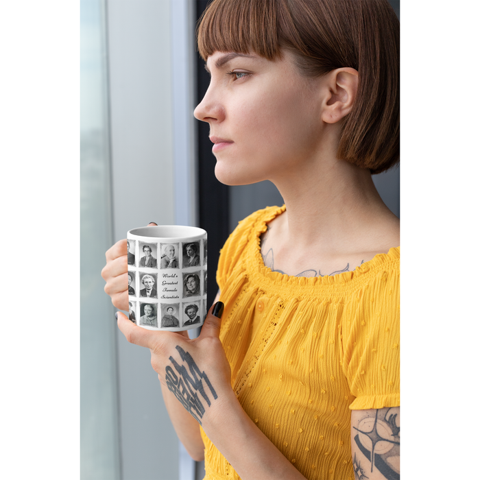 Ceramic Mug 11oz - The World's Greatest Female Scientists