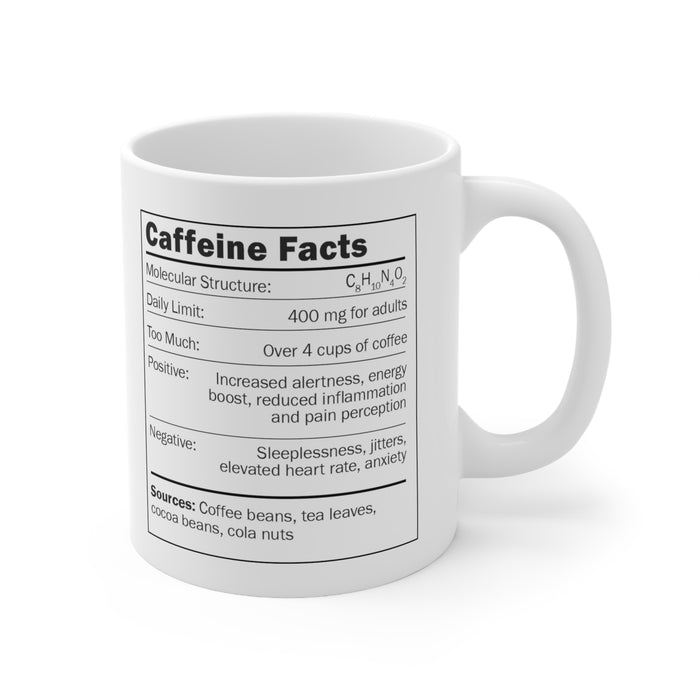 Ceramic Mug 11oz - "CAFEINE: It Maintains My Sunny Personality"