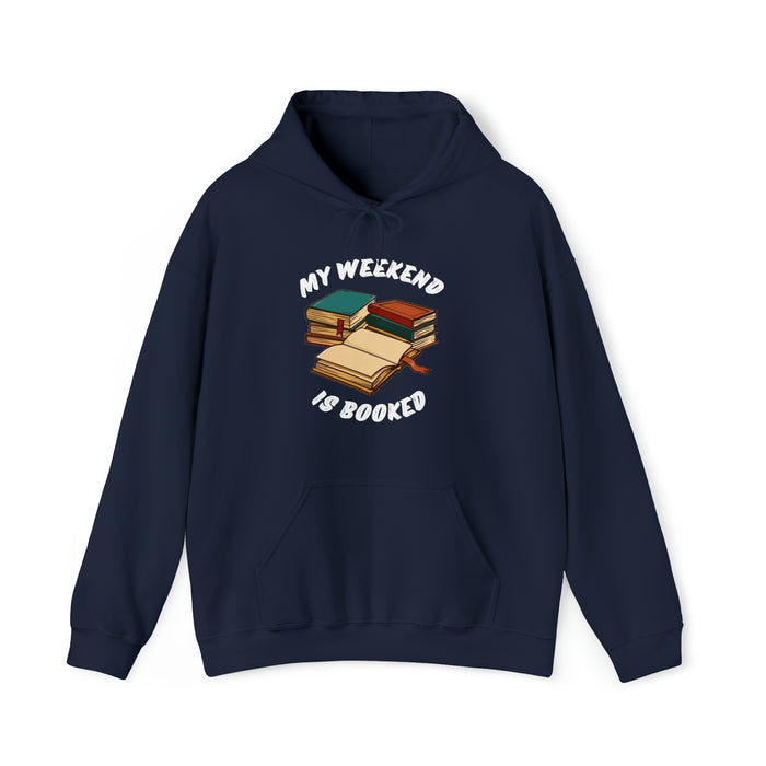 Unisex Heavy Blend™ Hooded Sweatshirt - Literary Escape: "MY WEEKEND IS BOOKED"