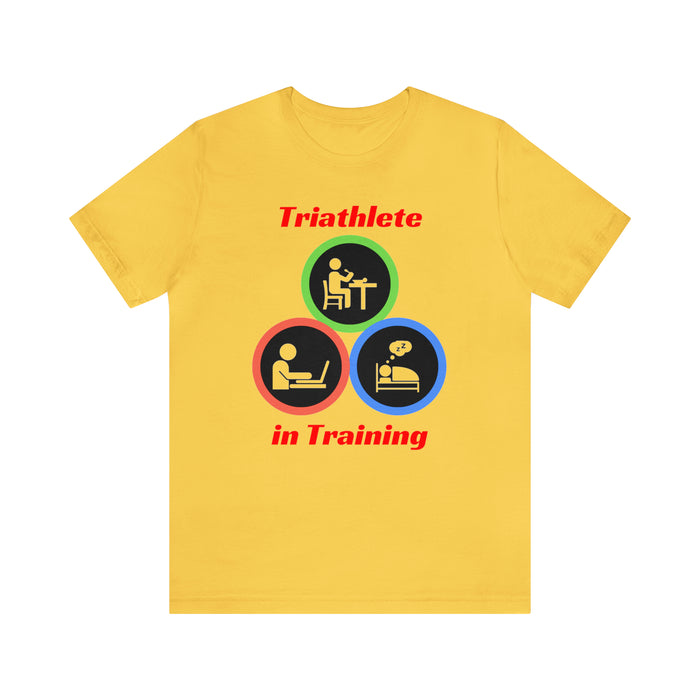 Unisex Jersey Short Sleeve Tee - "Triathlete in Training": Read - Eat - Sleep