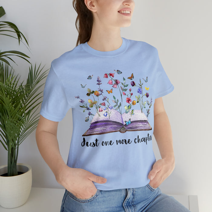 Unisex Jersey Short Sleeve Tee: Enchanting Book Lover's Shirt – "Just One More Chapter"