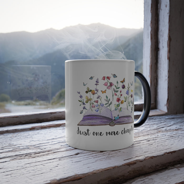 Colour Morphing Mug, 11oz -"Just One More Chapter"