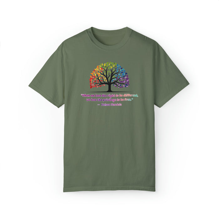 Unisex Garment-Dyed T-shirt - "When we lose the right to be different, we lose the privilege to be free."