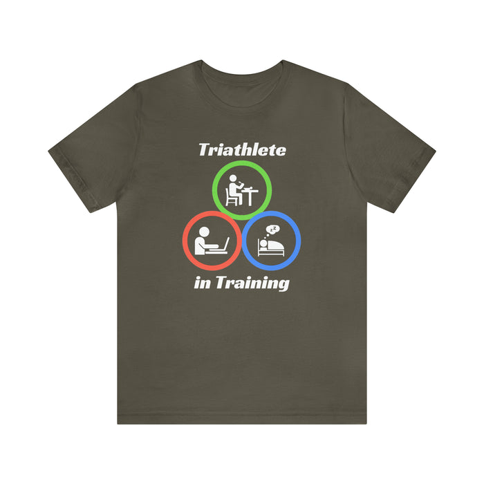 Unisex Jersey Short Sleeve Tee - "Triathlete in Training": Study/Work - Eat - Sleep