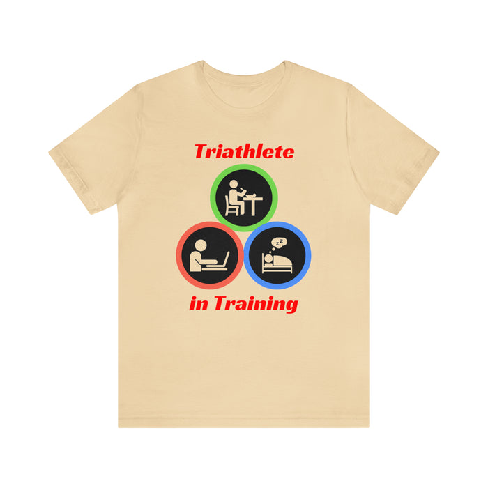 Unisex Jersey Short Sleeve Tee - "Triathlete in Training": Read - Eat - Sleep