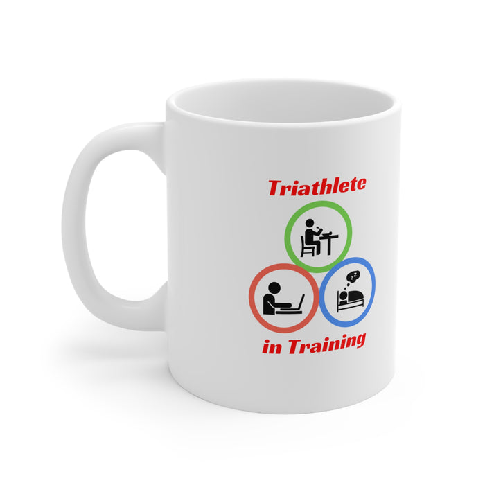 Ceramic Mug 11oz -  "Triathlete in Training": Study/Work - Eat - Sleep