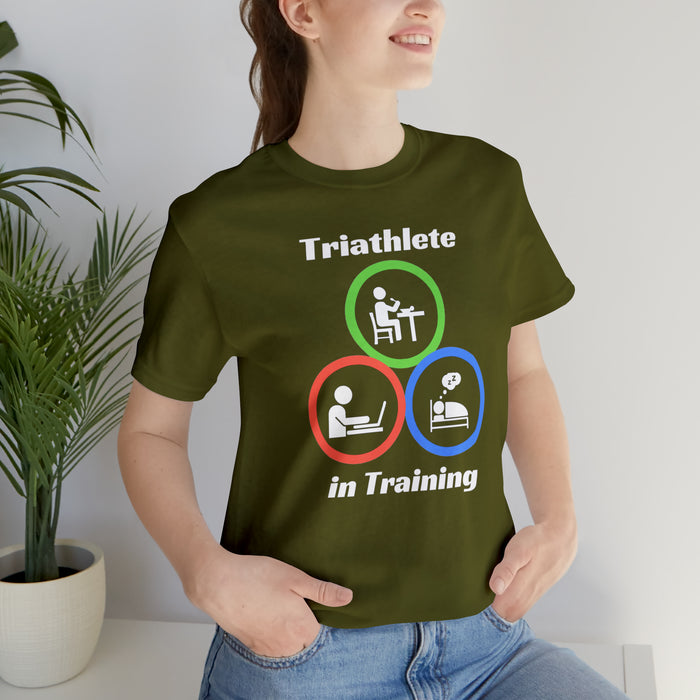 Unisex Jersey Short Sleeve Tee - "Triathlete in Training": Study/Work - Eat - Sleep