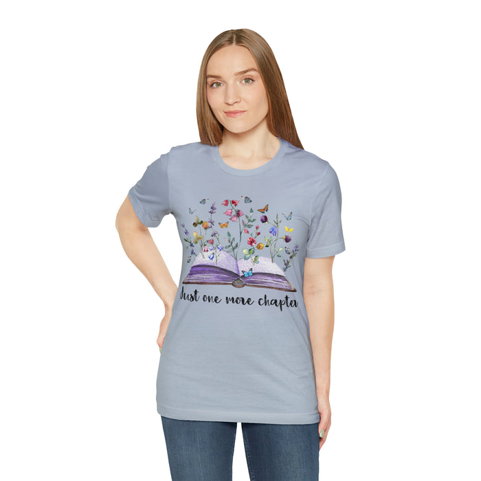 Unisex Jersey Short Sleeve Tee: Enchanting Book Lover's Shirt – "Just One More Chapter"