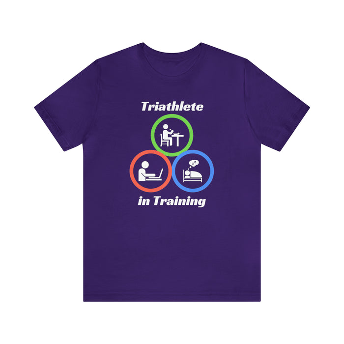 Unisex Jersey Short Sleeve Tee - "Triathlete in Training": Study/Work - Eat - Sleep