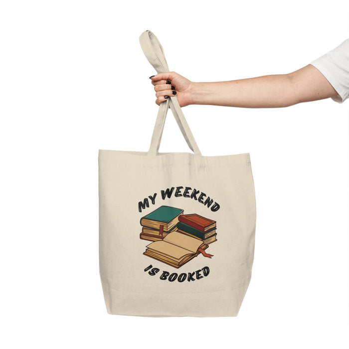 Canvas Shopping Tote - Literary Escape: "MY WEEKEND IS BOOKED"