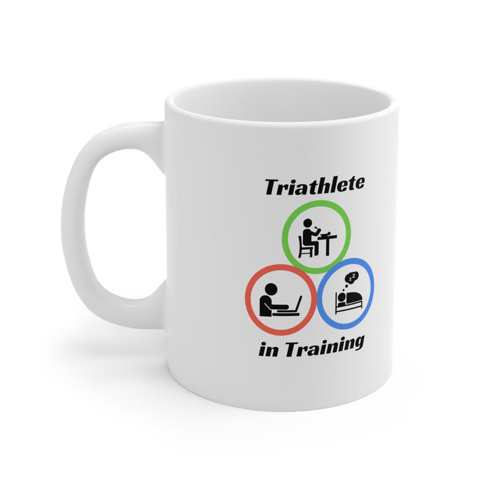 Ceramic Mug 11oz - "Triathlete in Training": Study/Work - Eat - Sleep