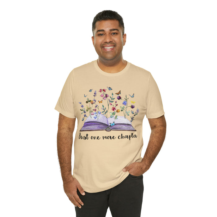 Unisex Jersey Short Sleeve Tee: Enchanting Book Lover's Shirt – "Just One More Chapter"