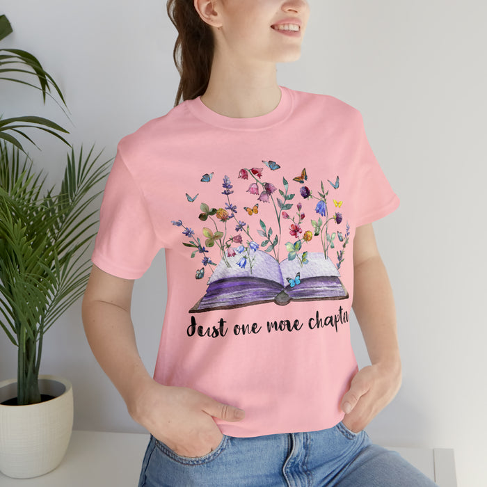 Unisex Jersey Short Sleeve Tee: Enchanting Book Lover's Shirt – "Just One More Chapter"