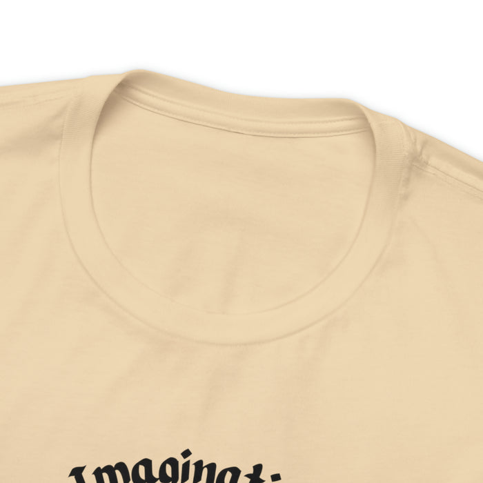 Unisex Jersey Short Sleeve Tee -  Einstein: "Imagination is More Important than Knowldge"