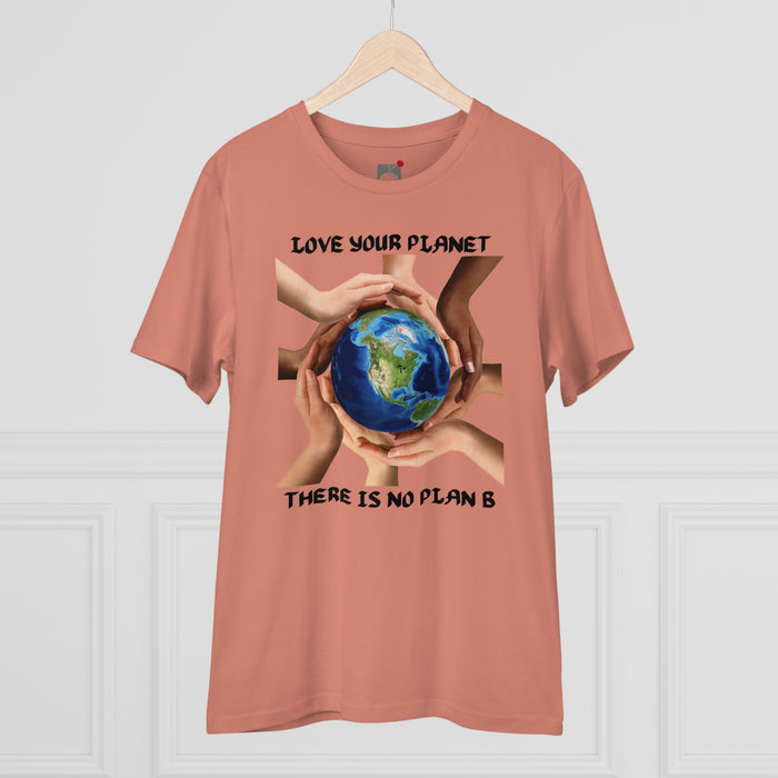 Organic Creator T-shirt - Unisex - "LOVE YOUR PLANET THERE IS NO PLAN B"