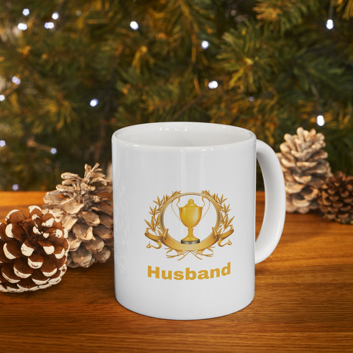 Ceramic Mug 11oz - "Trophy Husband"