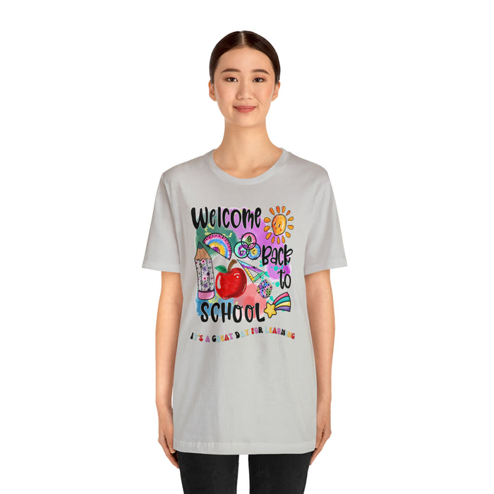 Unisex Jersey Short Sleeve Tee - Back to School: "IT'S GREAT DAY FOR LEARNING"