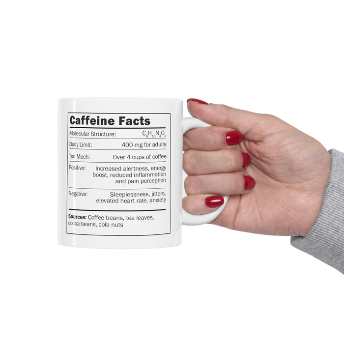 Ceramic Mug 11oz - "CAFEINE: It Maintains My Sunny Personality"