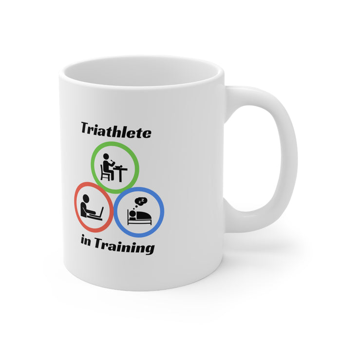 Ceramic Mug 11oz - "Triathlete in Training": Study/Work - Eat - Sleep