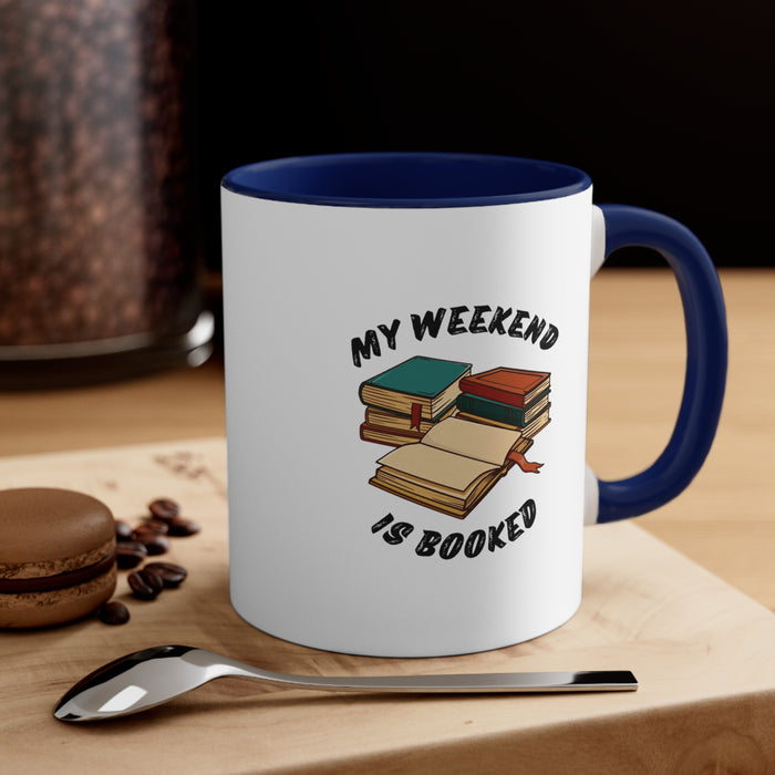 Accent Coffee Mug, 11oz - Literary Escape: "MY WEEKEND IS BOOKED"