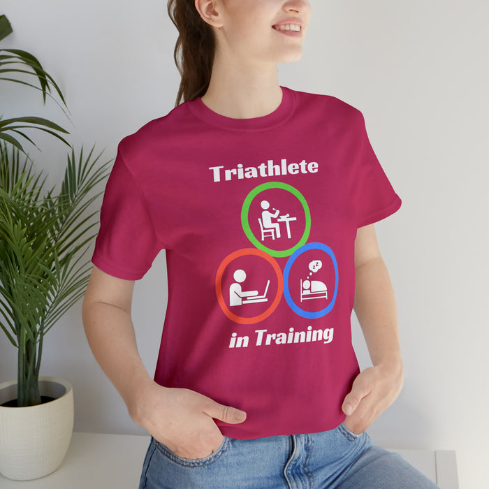 Unisex Jersey Short Sleeve Tee - "Triathlete in Training": Study/Work - Eat - Sleep