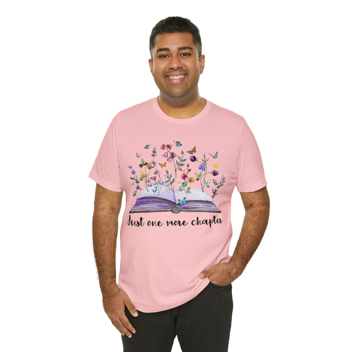 Unisex Jersey Short Sleeve Tee: Enchanting Book Lover's Shirt – "Just One More Chapter"