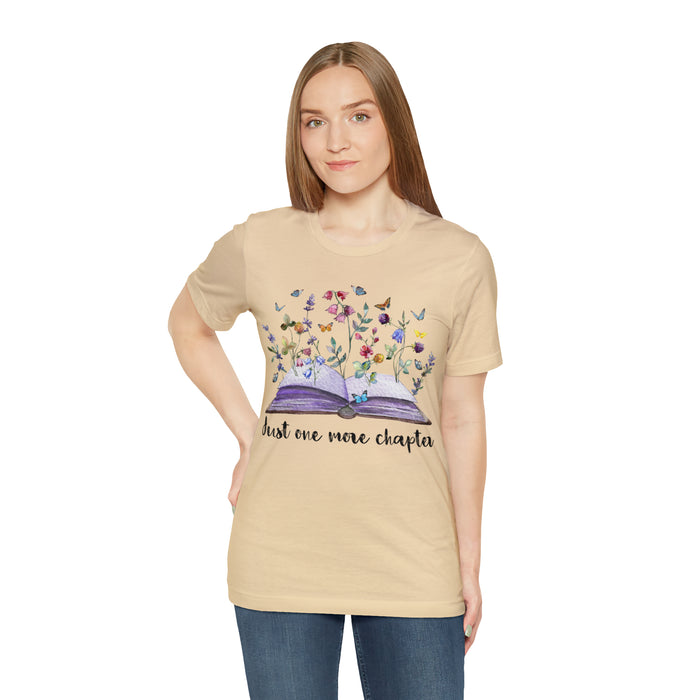 Unisex Jersey Short Sleeve Tee: Enchanting Book Lover's Shirt – "Just One More Chapter"