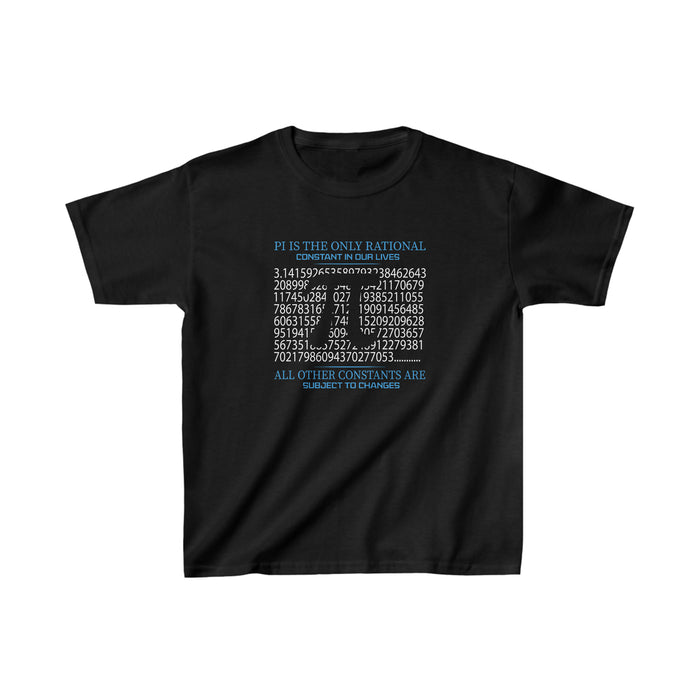 Kid's Heavy Cotton™ Tee - "PI Is the Only Rational Constant in Our Lives"