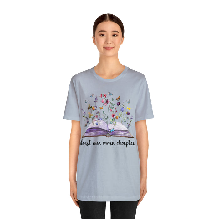 Unisex Jersey Short Sleeve Tee: Enchanting Book Lover's Shirt – "Just One More Chapter"