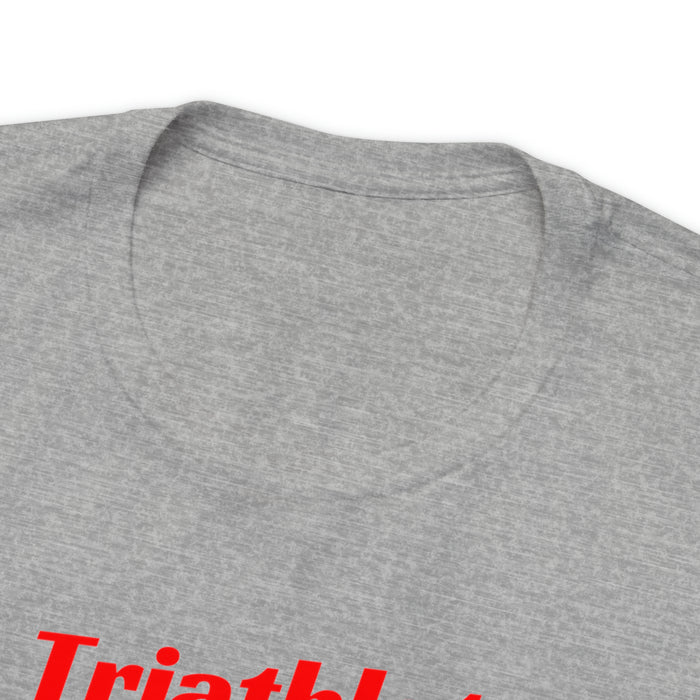 Unisex Jersey Short Sleeve Tee - "Triathlete in Training": Study/Work - Eat - Sleep