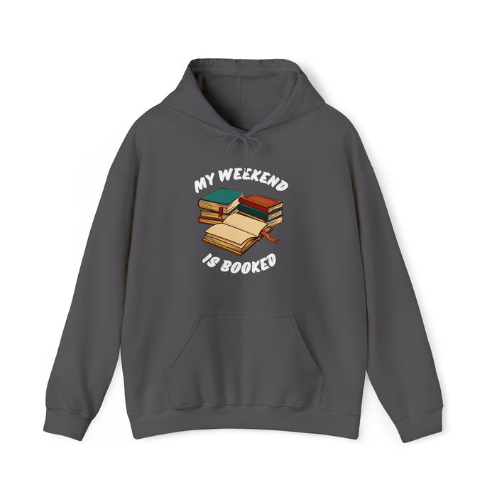 Unisex Heavy Blend™ Hooded Sweatshirt - Literary Escape: "MY WEEKEND IS BOOKED"