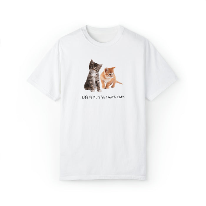 Unisex Garment-Dyed T-shirt - Feline Bliss: "Life is Purrfect with Cats"