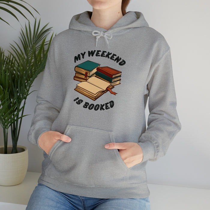 Unisex Heavy Blend™ Hooded Sweatshirt - Literary Escape: "MY WEEKEND IS BOOKED"