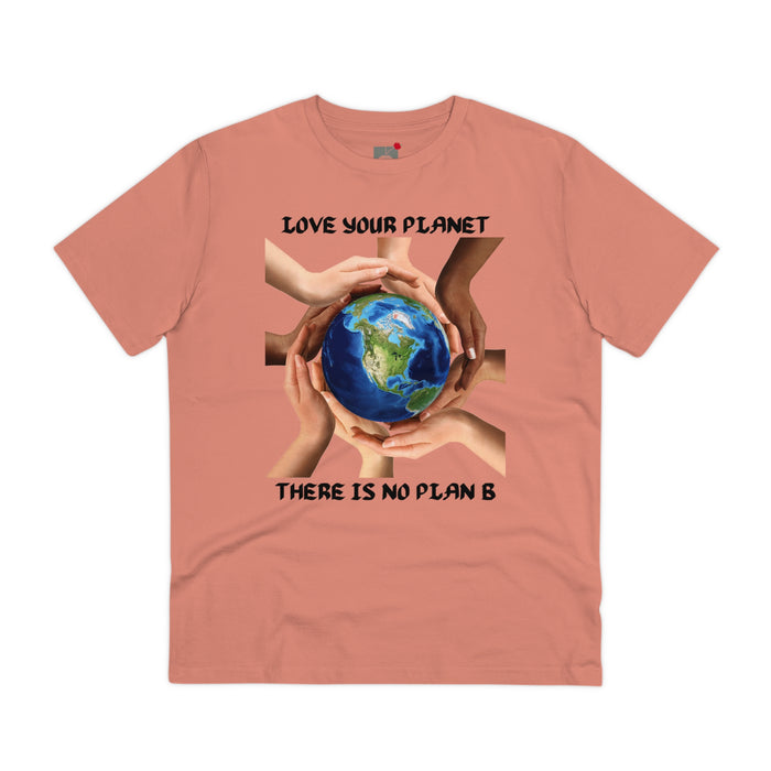 Organic Creator T-shirt - Unisex - "LOVE YOUR PLANET THERE IS NO PLAN B"