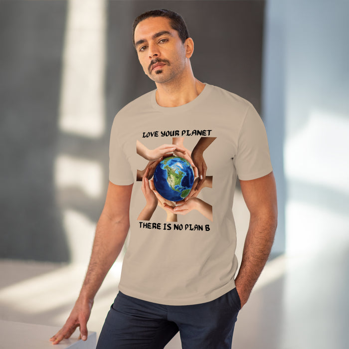 Organic Creator T-shirt - Unisex - "LOVE YOUR PLANET THERE IS NO PLAN B"