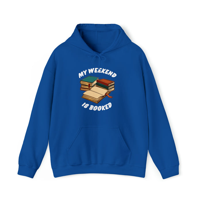 Unisex Heavy Blend™ Hooded Sweatshirt - Literary Escape: "MY WEEKEND IS BOOKED"