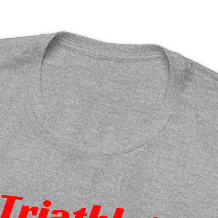 Unisex Jersey Short Sleeve Tee - "Triathlete in Training": Read - Eat - Sleep