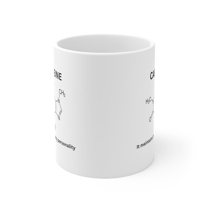 Ceramic Mug 11oz - "CAFEINE: It Maintains My Sunny Personality"