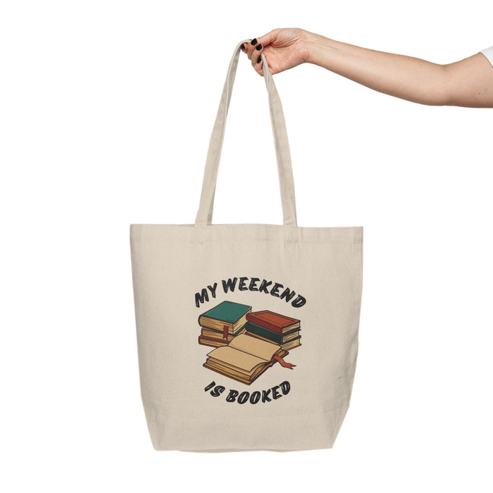 Canvas Shopping Tote - Literary Escape: "MY WEEKEND IS BOOKED"