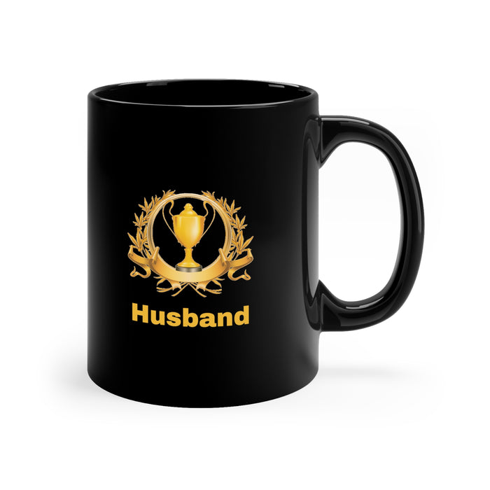 11oz Black Mug - "Trophy Husband"