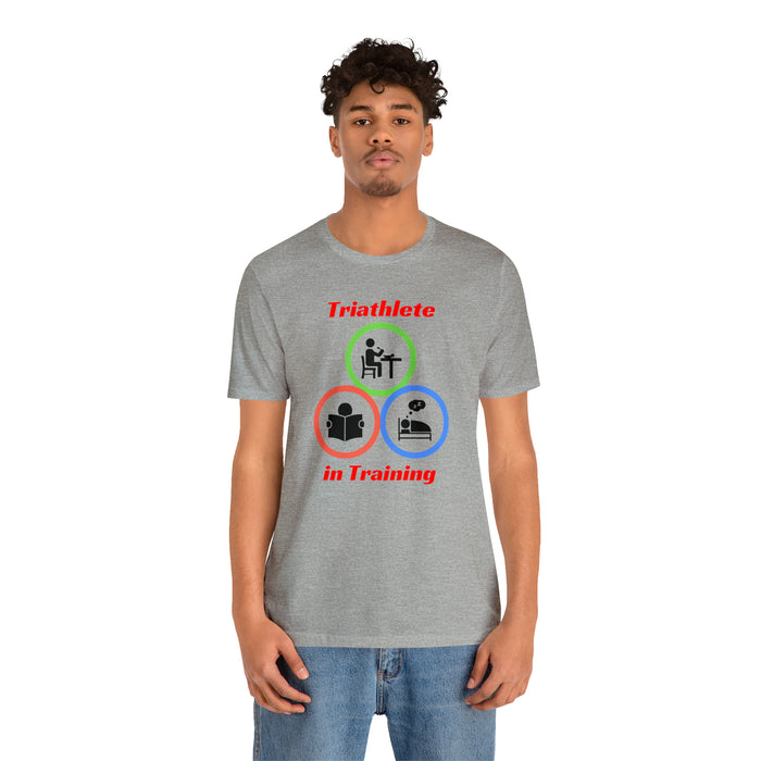 Unisex Jersey Short Sleeve Tee - "Triathlete in Training": Read - Eat - Sleep