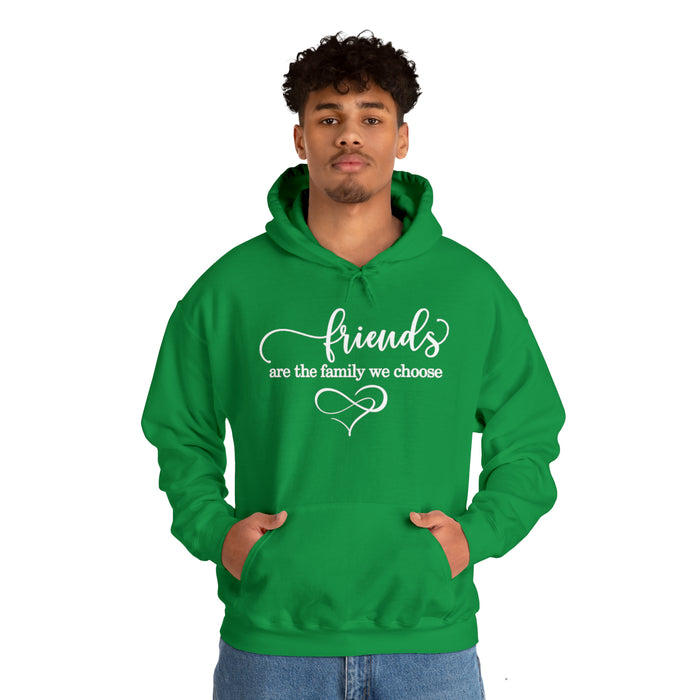 Unisex Heavy Blend™ Hooded Sweatshirt - "Friends Are the Family We Choose"