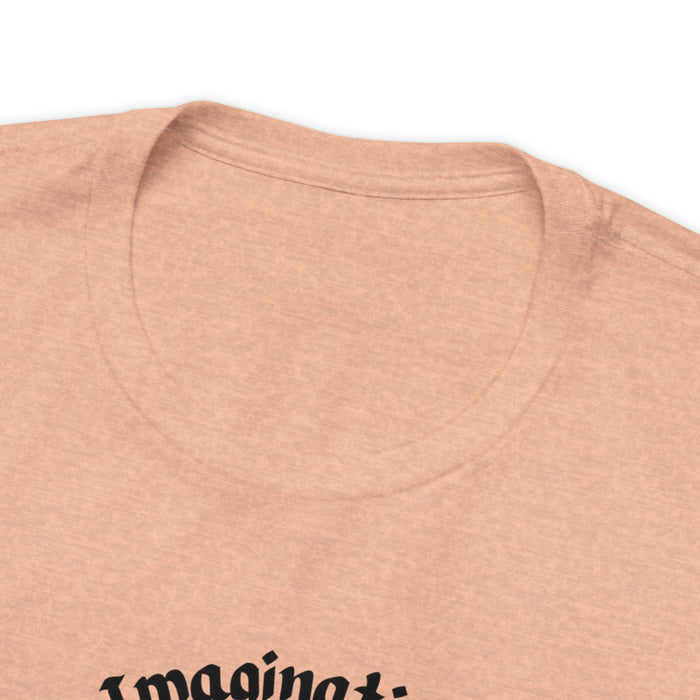 Unisex Jersey Short Sleeve Tee -  Einstein: "Imagination is More Important than Knowldge"