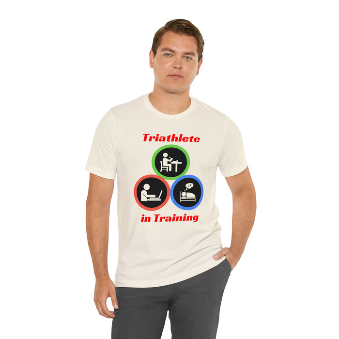 Unisex Jersey Short Sleeve Tee - "Triathlete in Training": Read - Eat - Sleep