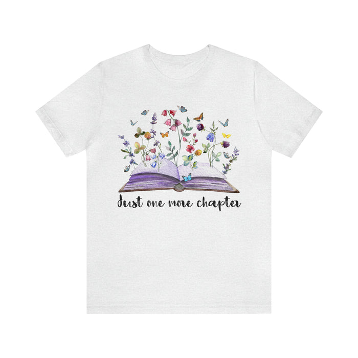 Unisex Jersey Short Sleeve Tee: Enchanting Book Lover's Shirt – "Just One More Chapter"