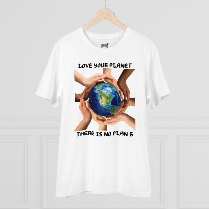 Organic Creator T-shirt - Unisex - "LOVE YOUR PLANET THERE IS NO PLAN B"