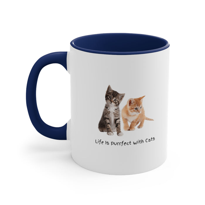 Accent Coffee Mug, 11oz - Pawsome Delight: "Life Is Purrfect With Cats"
